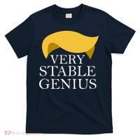 Donald Trump Very Stable Genius T-Shirt thumb 0
