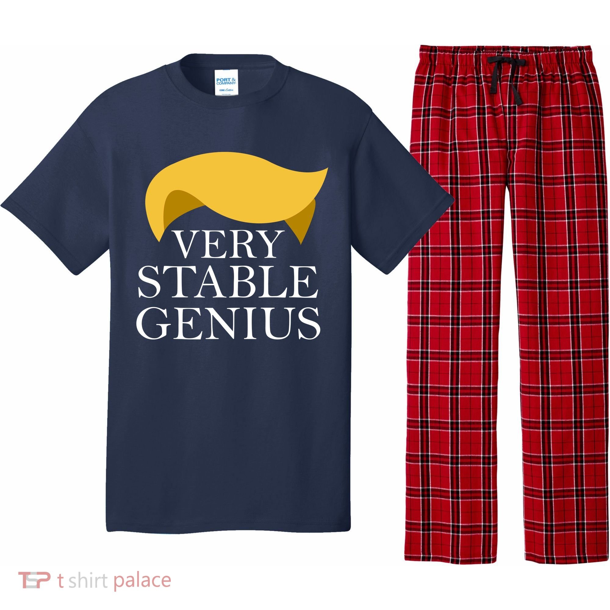 Donald Trump Very Stable Genius Pajama Set