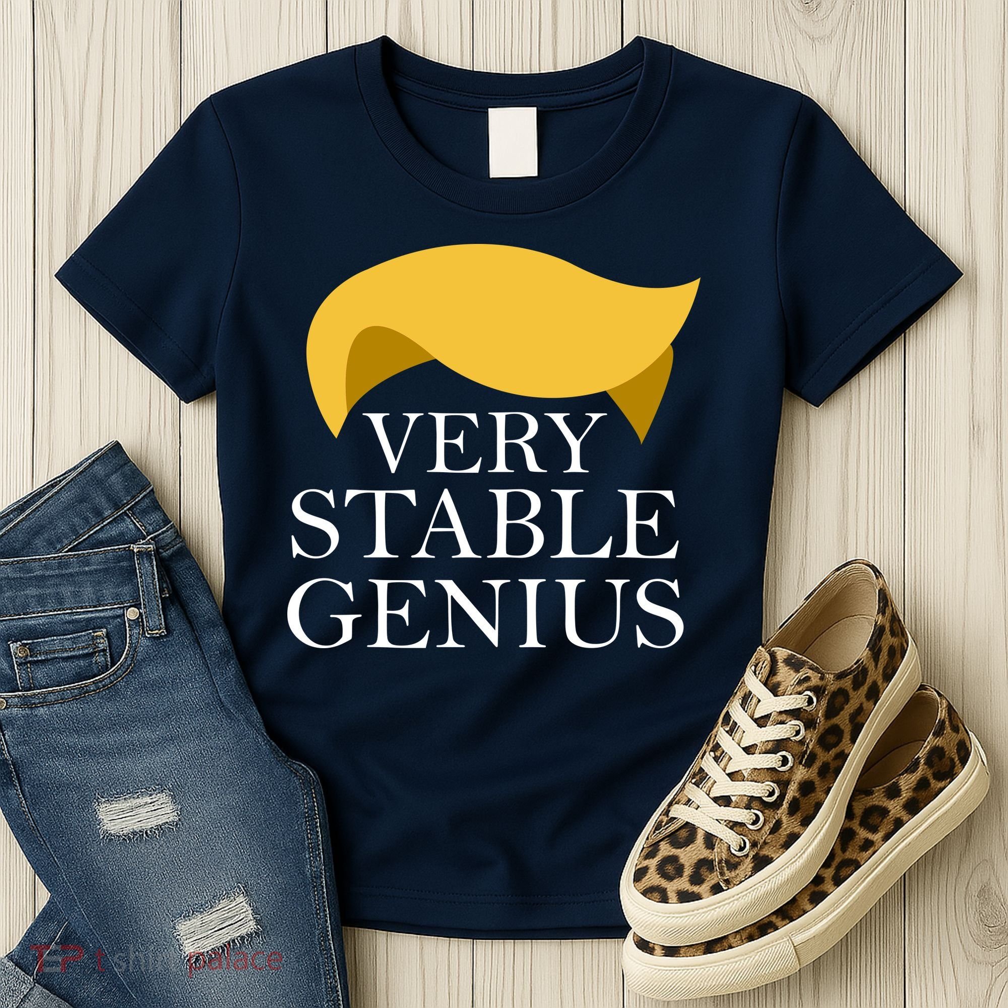 Donald Trump Very Stable Genius Women's T-Shirt