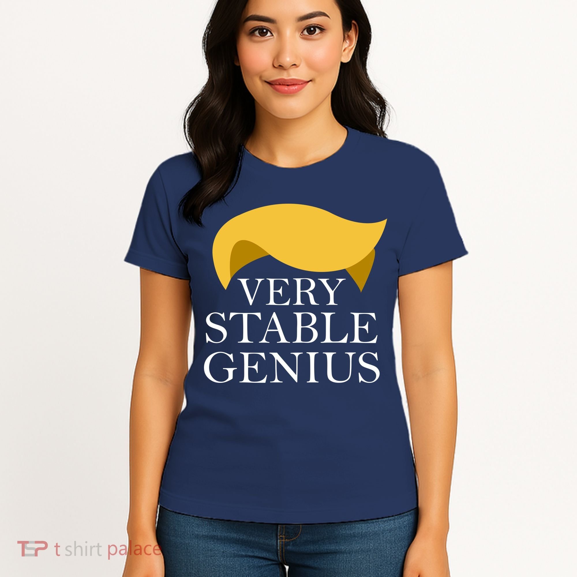 Donald Trump Very Stable Genius Women's T-Shirt
