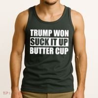 Donald Trump Won Suck It Up Butter Cup President Tank Top thumb 3