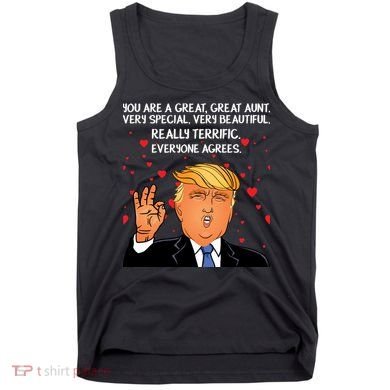 Donald Trump Your A Great Aunt Tank Top