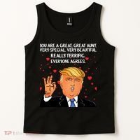 Donald Trump Your A Great Aunt Tank Top thumb 2