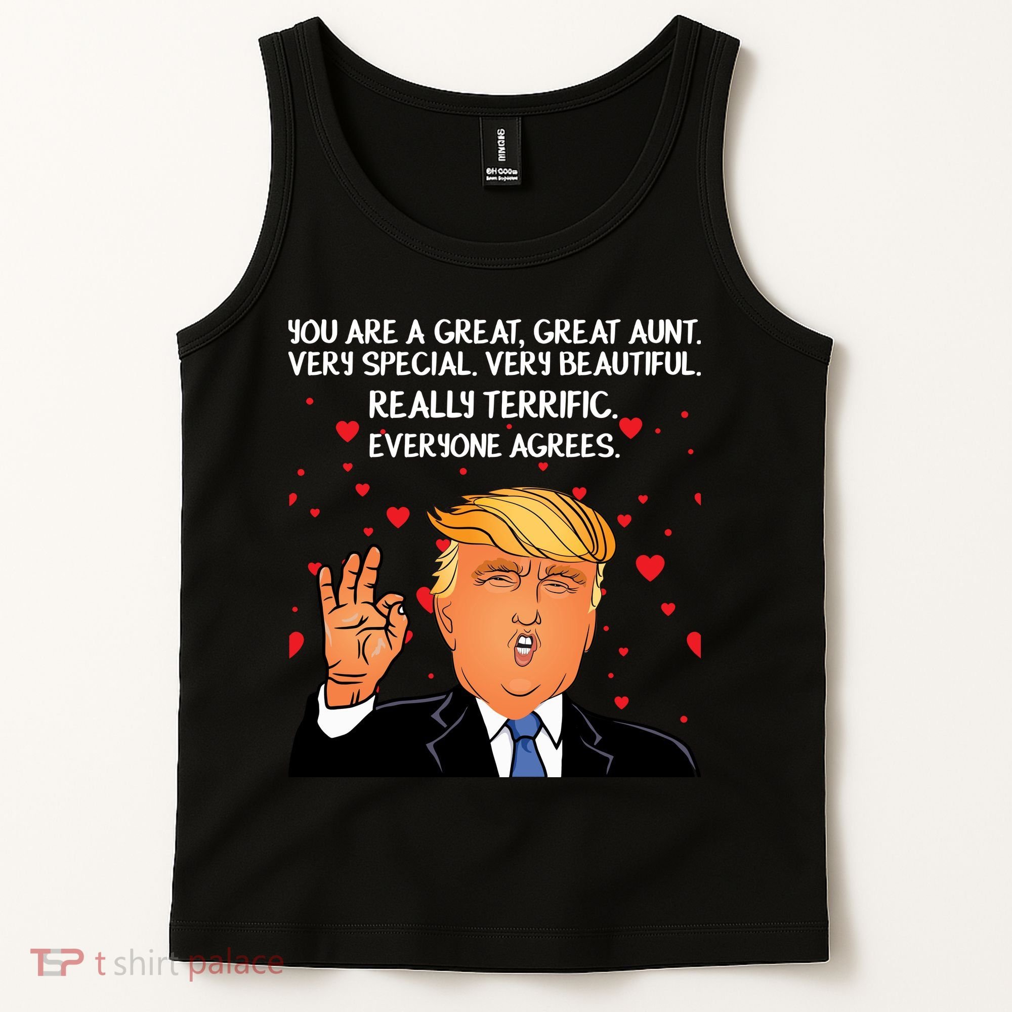 Donald Trump Your A Great Aunt Tank Top