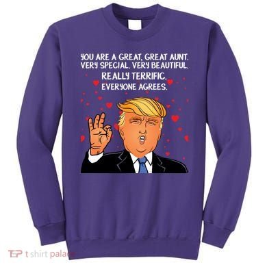 Donald Trump Your A Great Aunt Sweatshirt