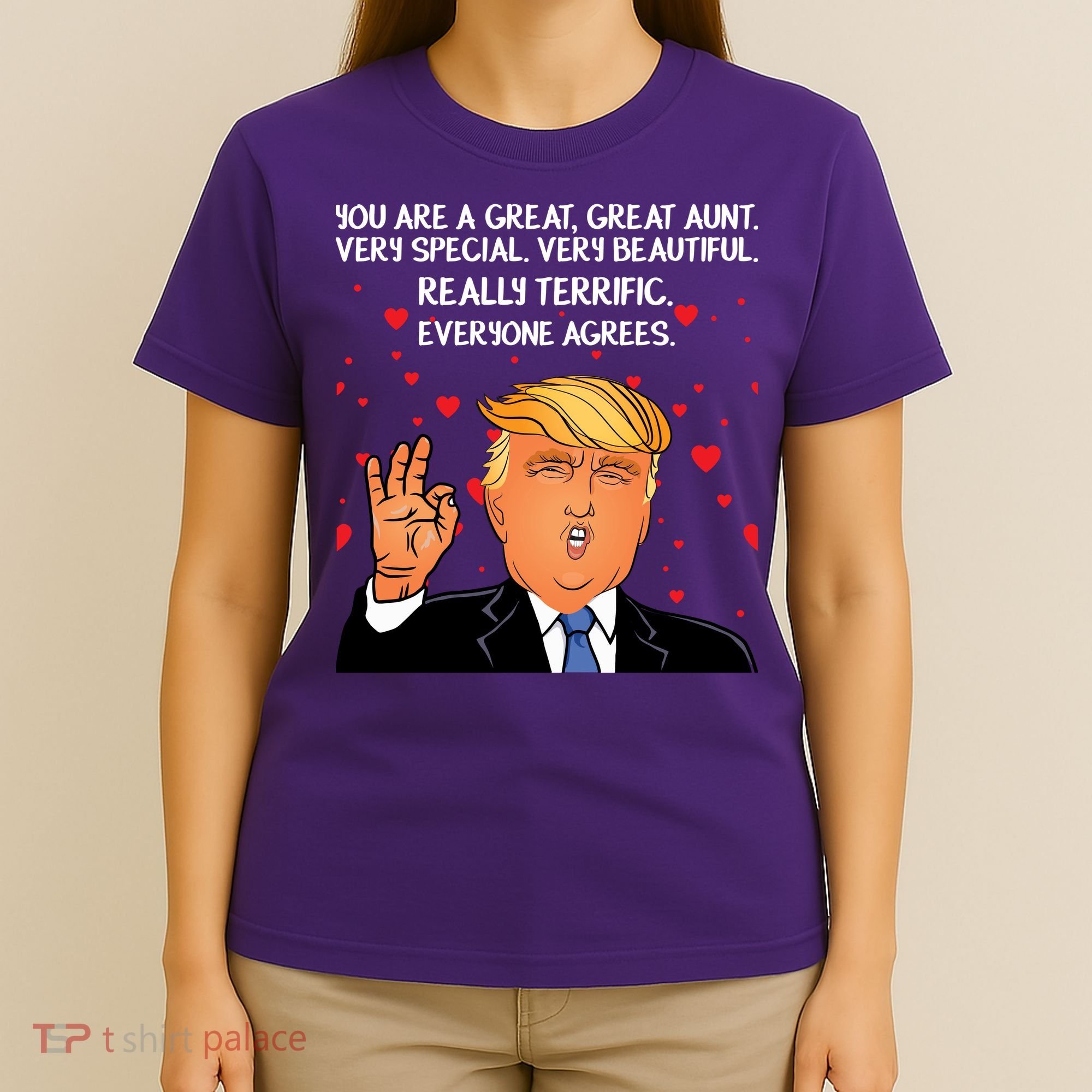 Donald Trump Your A Great Aunt T-Shirt