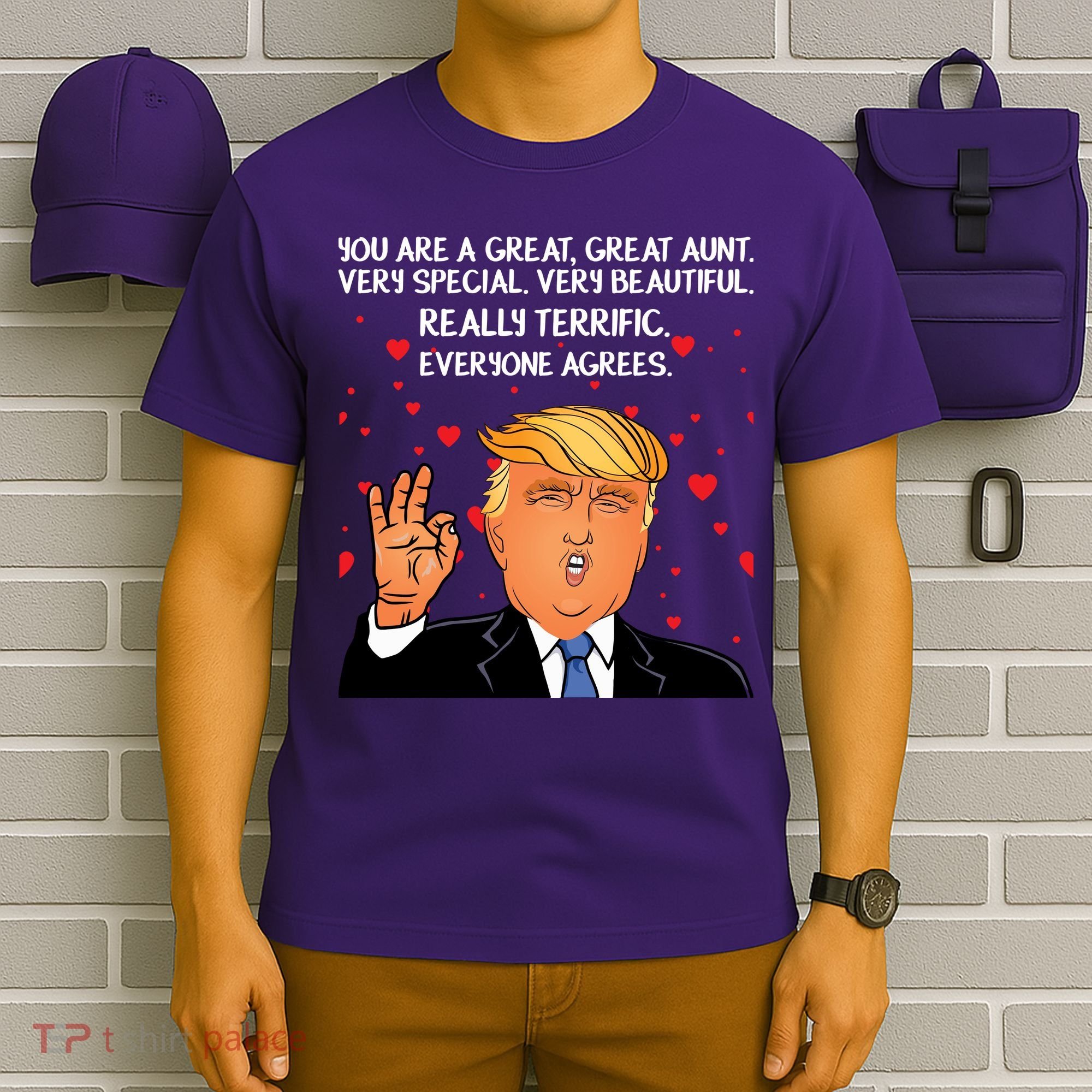 Donald Trump Your A Great Aunt T-Shirt