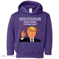 Donald Trump Your A Great Aunt Toddler Hoodie thumb 0