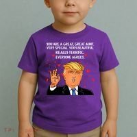 Donald Trump Your A Great Aunt Toddler T-Shirt thumb 2
