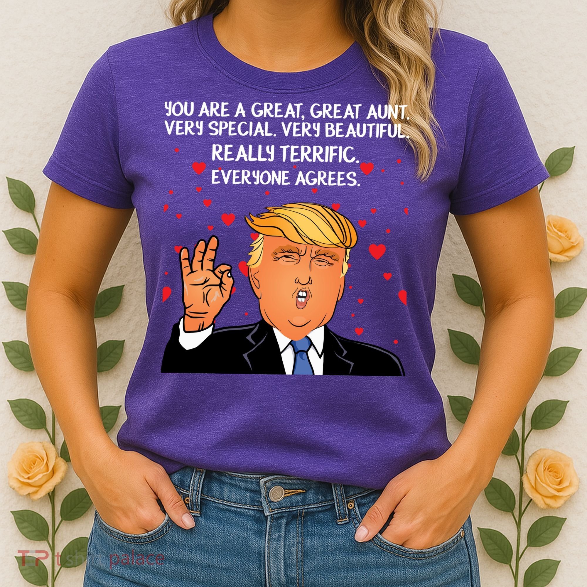 Donald Trump Your A Great Aunt Women's T-Shirt