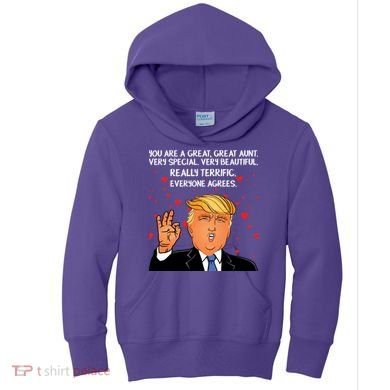 Donald Trump Your A Great Aunt Kids Hoodie