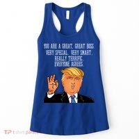 Donald Trump Your A Great Boss Women's Tank Top thumb 0