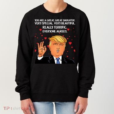 Donald Trump Your A Great Daughter Women's Sweatshirt