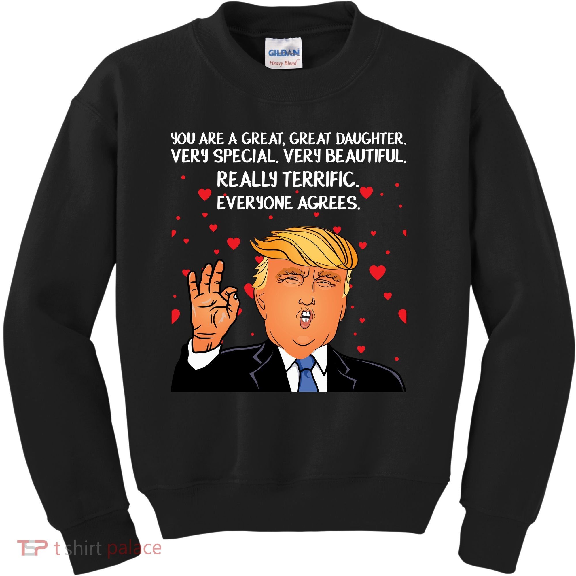 Donald Trump Your A Great Daughter Kids Sweatshirt