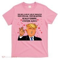Donald Trump Your A Great Daughter T-Shirt thumb 0