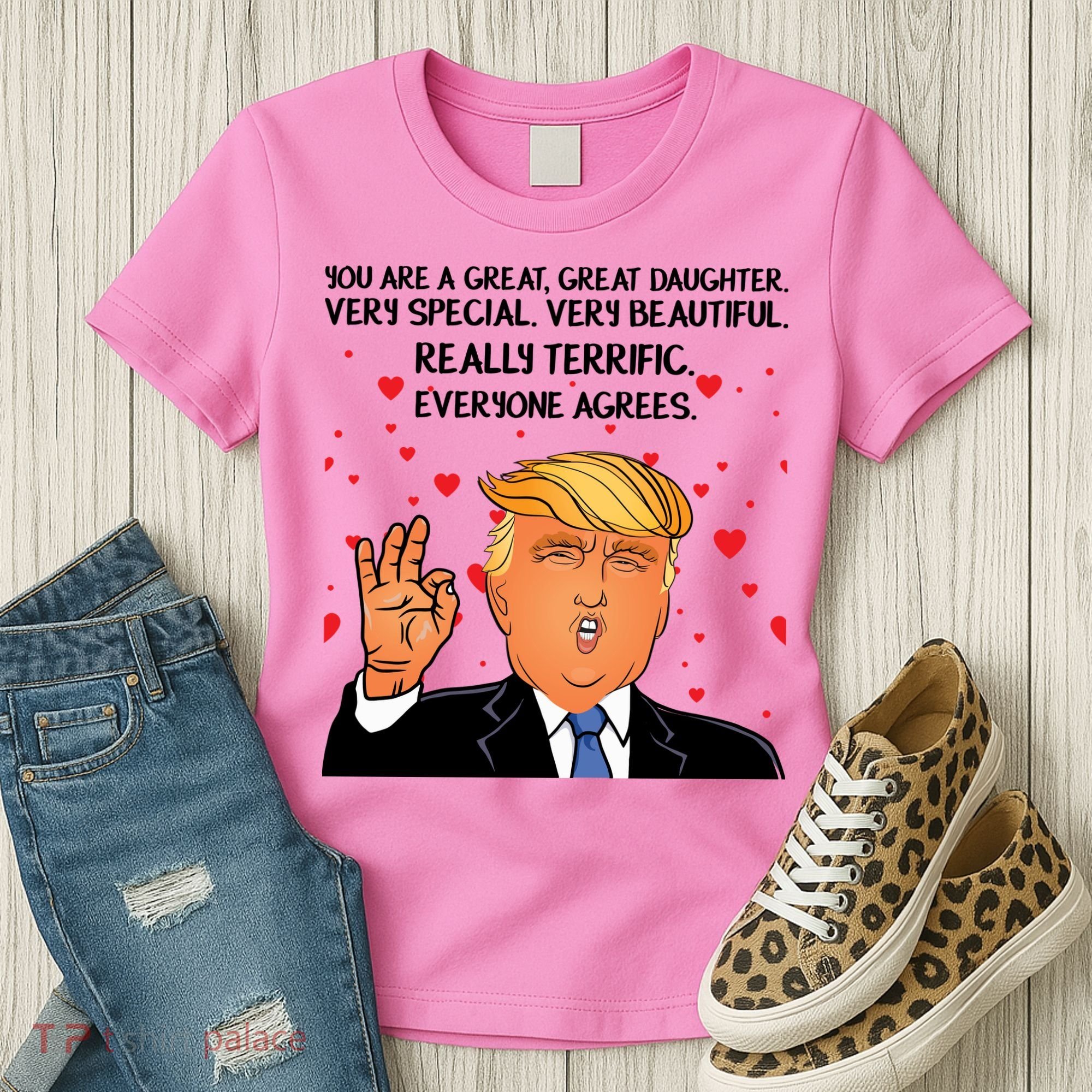 Donald Trump Your A Great Daughter Women's T-Shirt