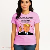Donald Trump Your A Great Daughter Women's T-Shirt thumb 4