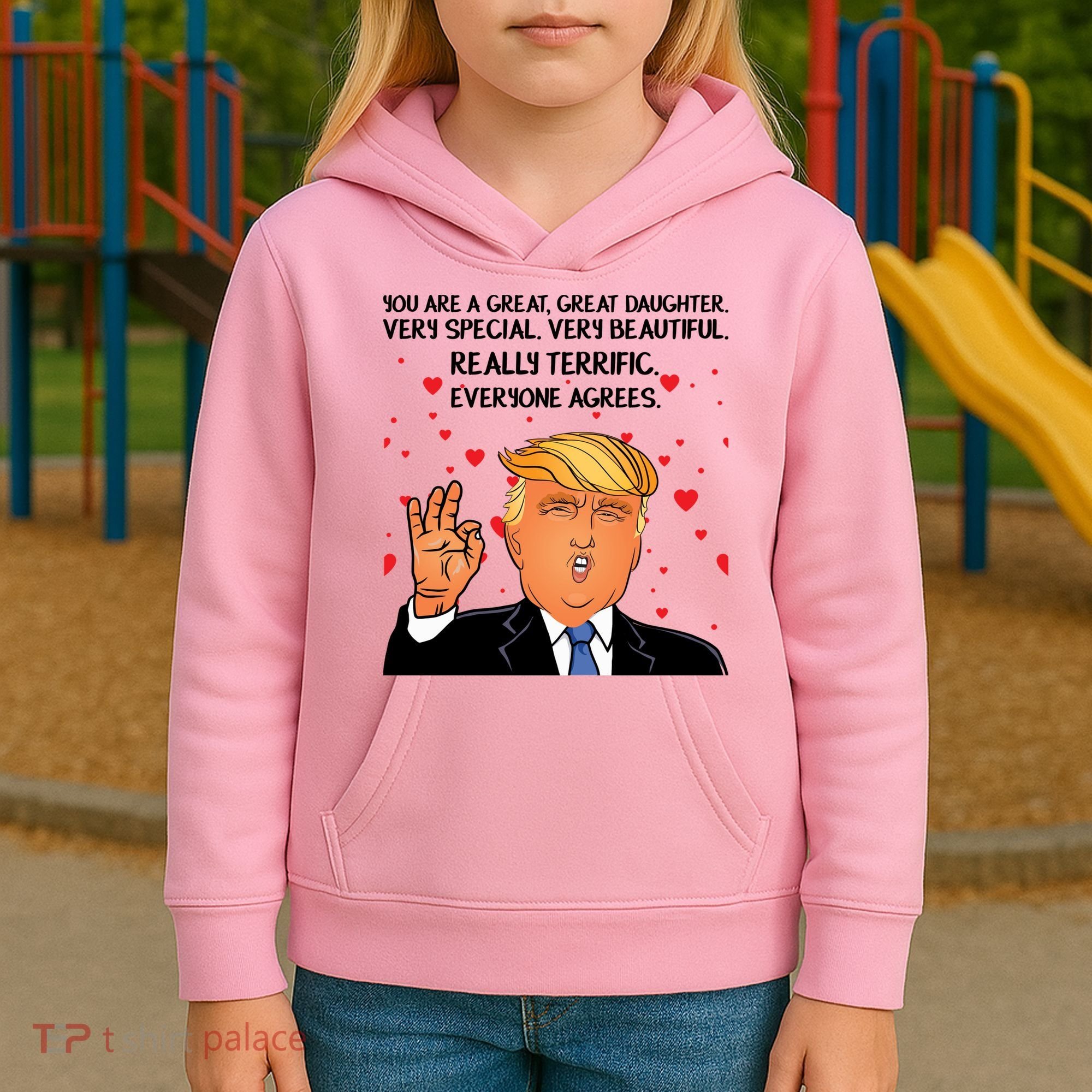 Donald Trump Your A Great Daughter Kids Hoodie