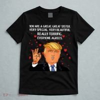 Donald Trump Your A Great Sister T-Shirt thumb 5