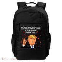 Donald Trump Your A Great Sister Backpack thumb 0