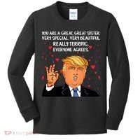 Donald Trump Your A Great Sister Kids Long Sleeve Shirt thumb 0