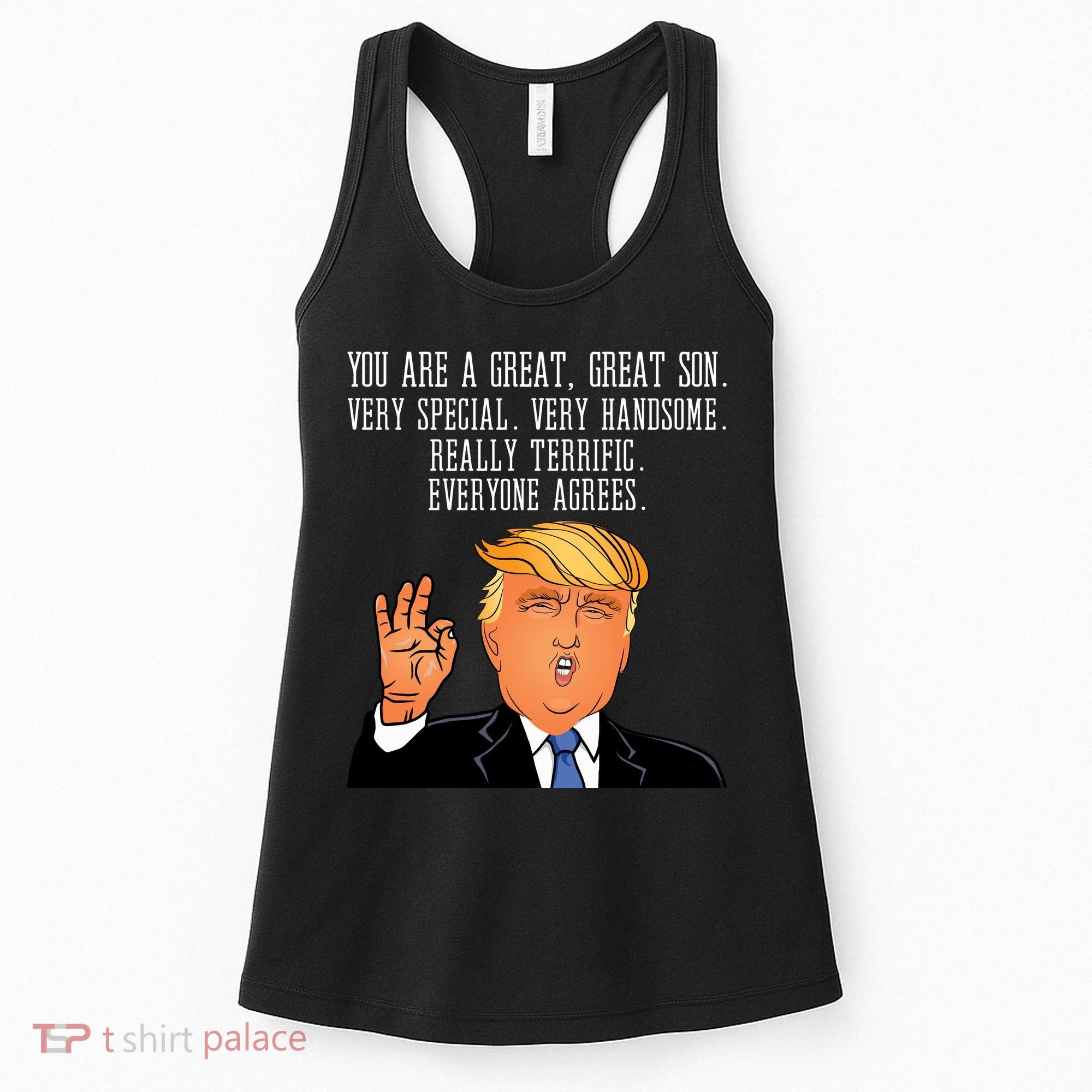 Donald Trump Your A Great Son Women's Tank Top