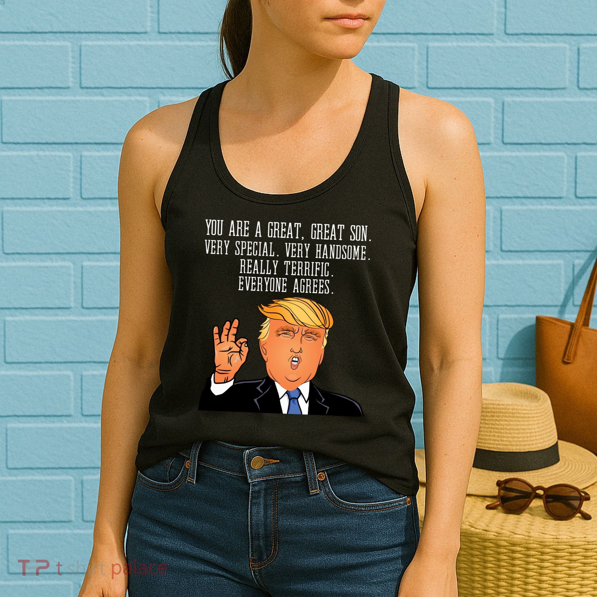Donald Trump Your A Great Son Women's Tank Top