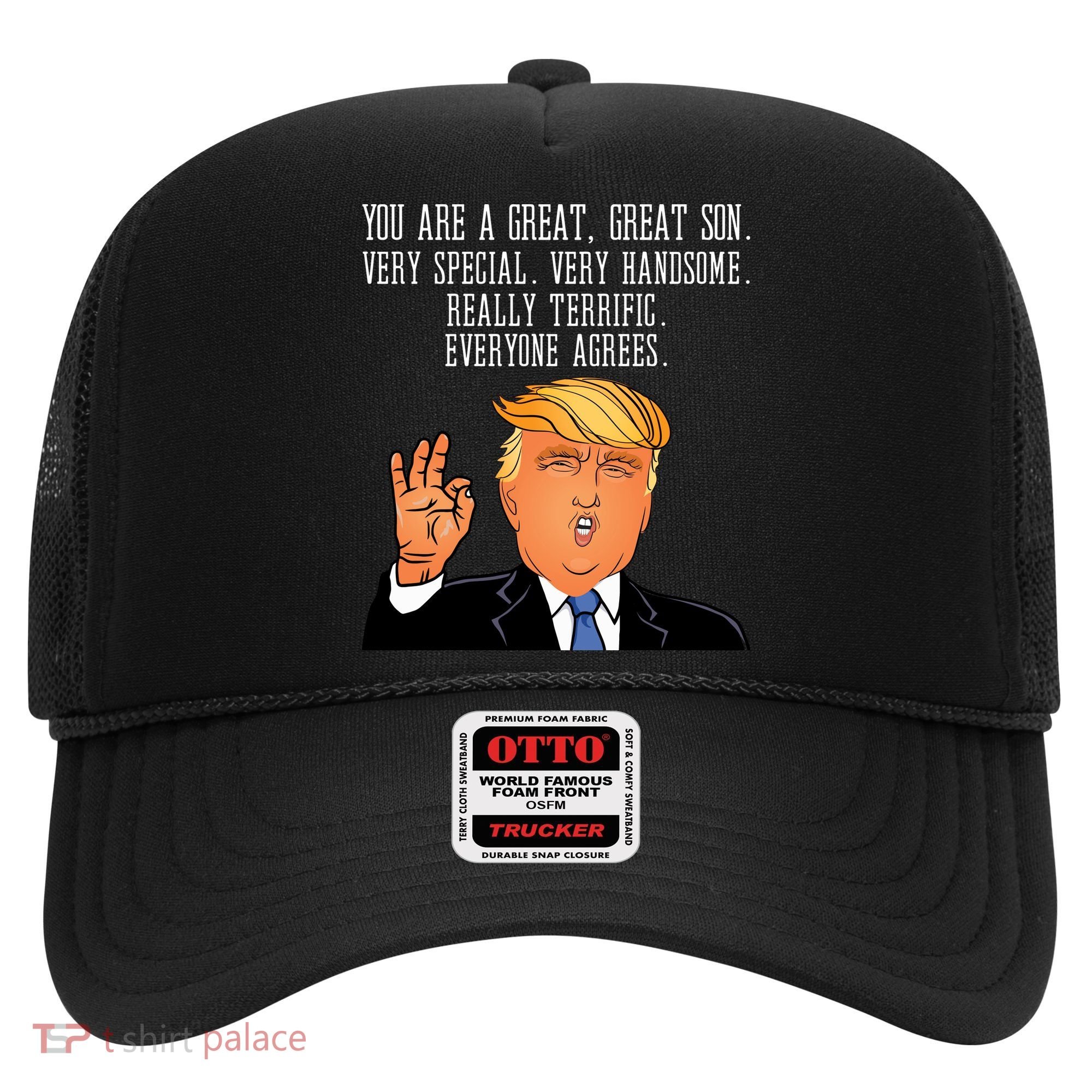 Donald Trump Your A Great Son Hat
