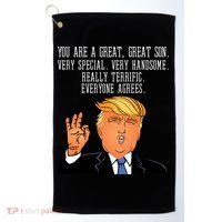 Donald Trump Your A Great Son Golf Towel thumb 0