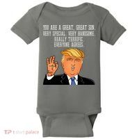 Donald Trump Your A Great Son Baby Bodysuit thumb 0