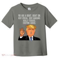 Donald Trump Your A Great Son Toddler T-Shirt thumb 0
