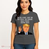 Donald Trump Your A Great Son Women's T-Shirt thumb 4