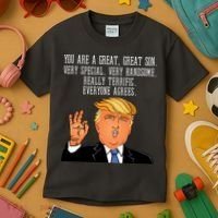 Donald Trump Your A Great Son Kids T-Shirt thumb 3