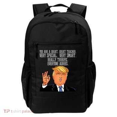 Donald Trump Your A Great Teacher Backpack