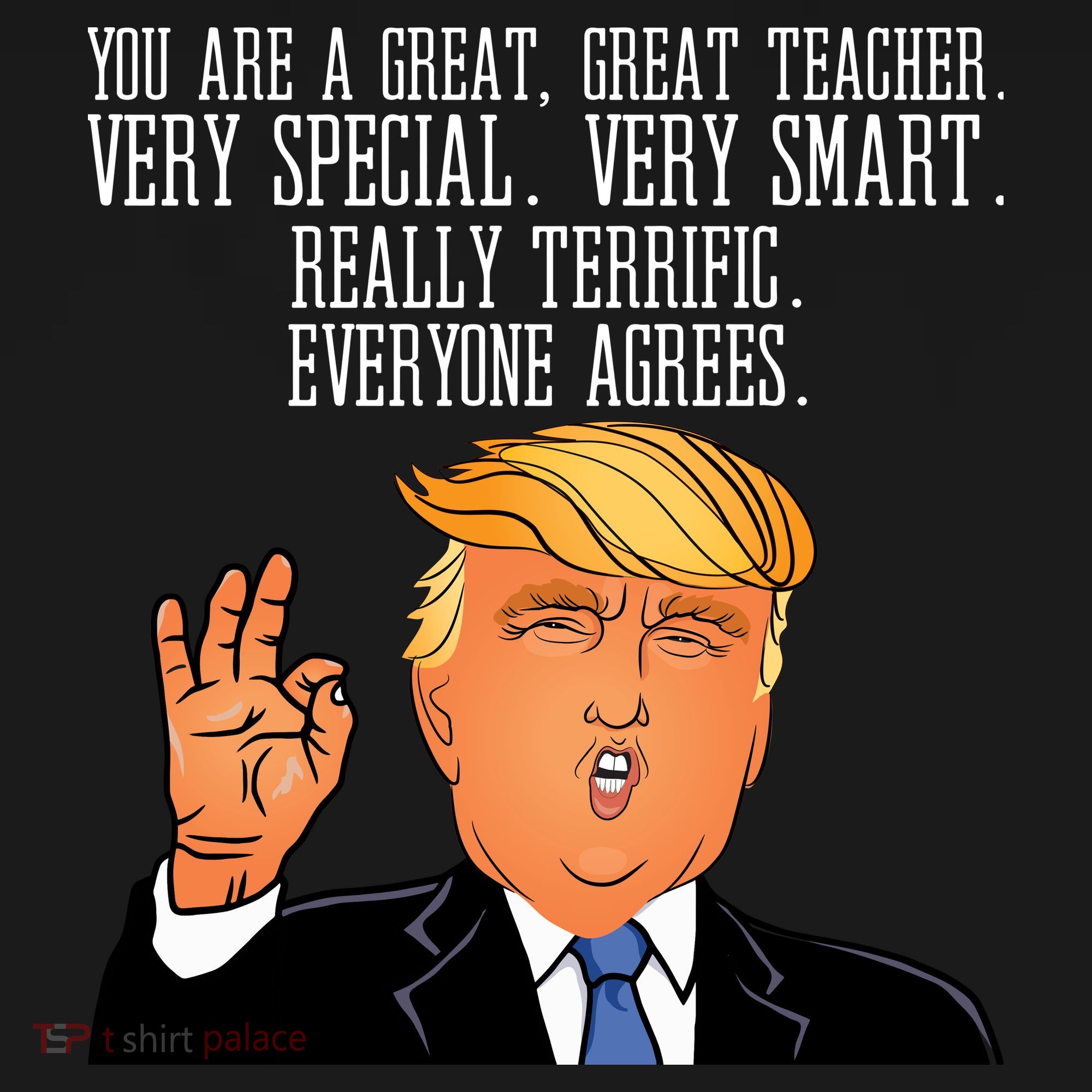 Donald Trump Your A Great Teacher Backpack