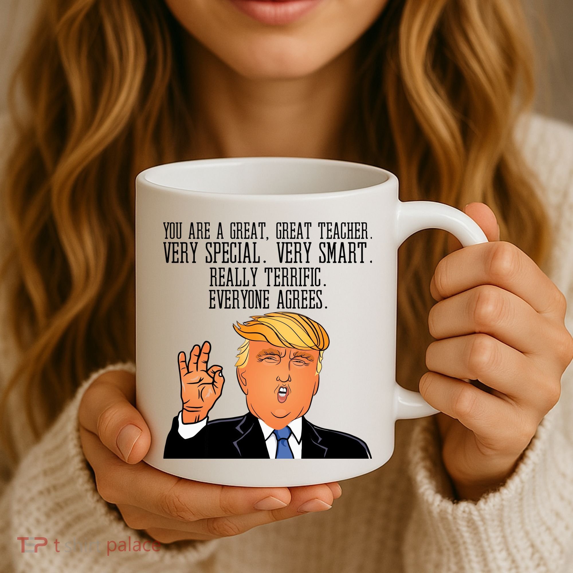 Donald Trump Your A Great Teacher Coffee Mug