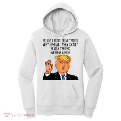 Donald Trump Your A Great Teacher Women's Hoodie