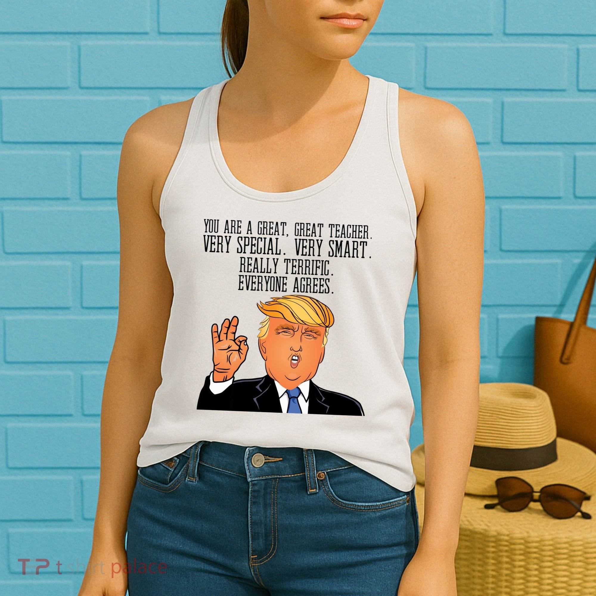 Donald Trump Your A Great Teacher Women's Tank Top