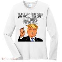 Donald Trump Your A Great Teacher Women's Long Sleeve Shirt thumb 0