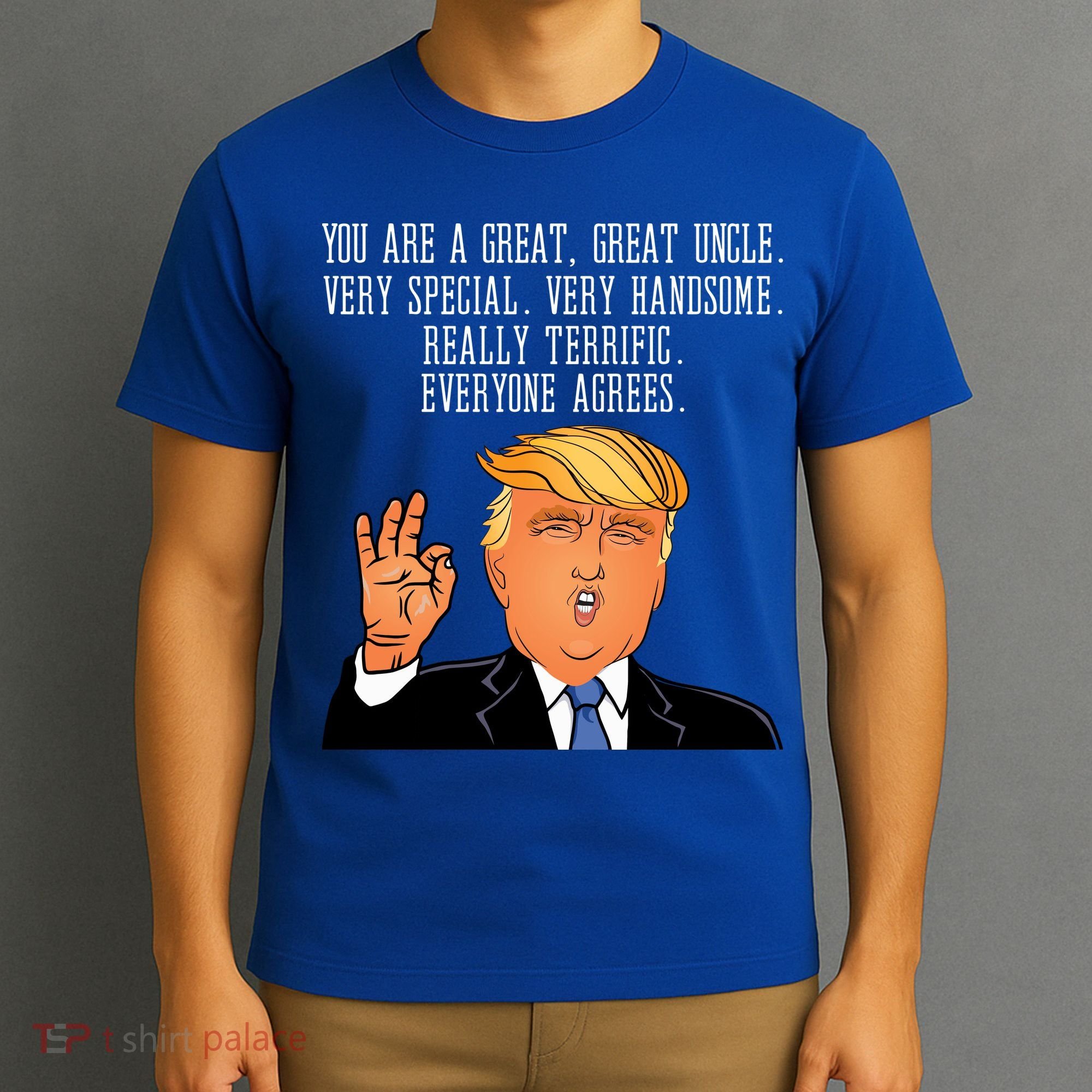 Donald Trump Your A Great Uncle T-Shirt