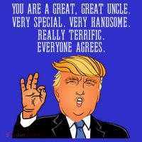 Donald Trump Your A Great Uncle T-Shirt thumb 7