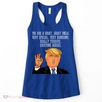 Donald Trump Your A Great Uncle Women's Tank Top thumb 0