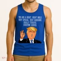 Donald Trump Your A Great Uncle Tank Top thumb 3