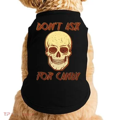 Don't Ask For Candy  Doggie Tank