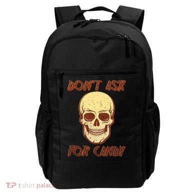 Don't Ask For Candy  Backpack