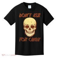 Don't Ask For Candy  Kids T-Shirt thumb 0
