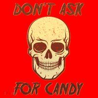 Don't Ask For Candy  Santa Hat thumb 1