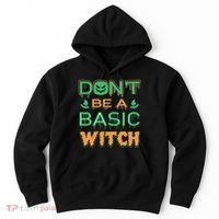 Don't Be A Basic Witch Hoodie thumb 0