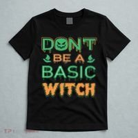 Don't Be A Basic Witch T-Shirt thumb 5