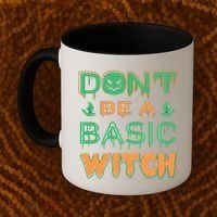 Don't Be A Basic Witch Coffee Mug thumb 2